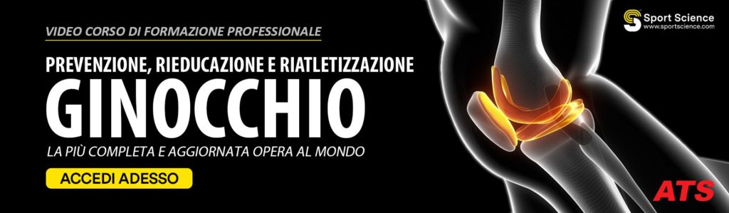 Ginocchio - Prevenzione, Rieducazione e Riatletizzazione